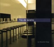 Trio de Janeiro - our favourite things